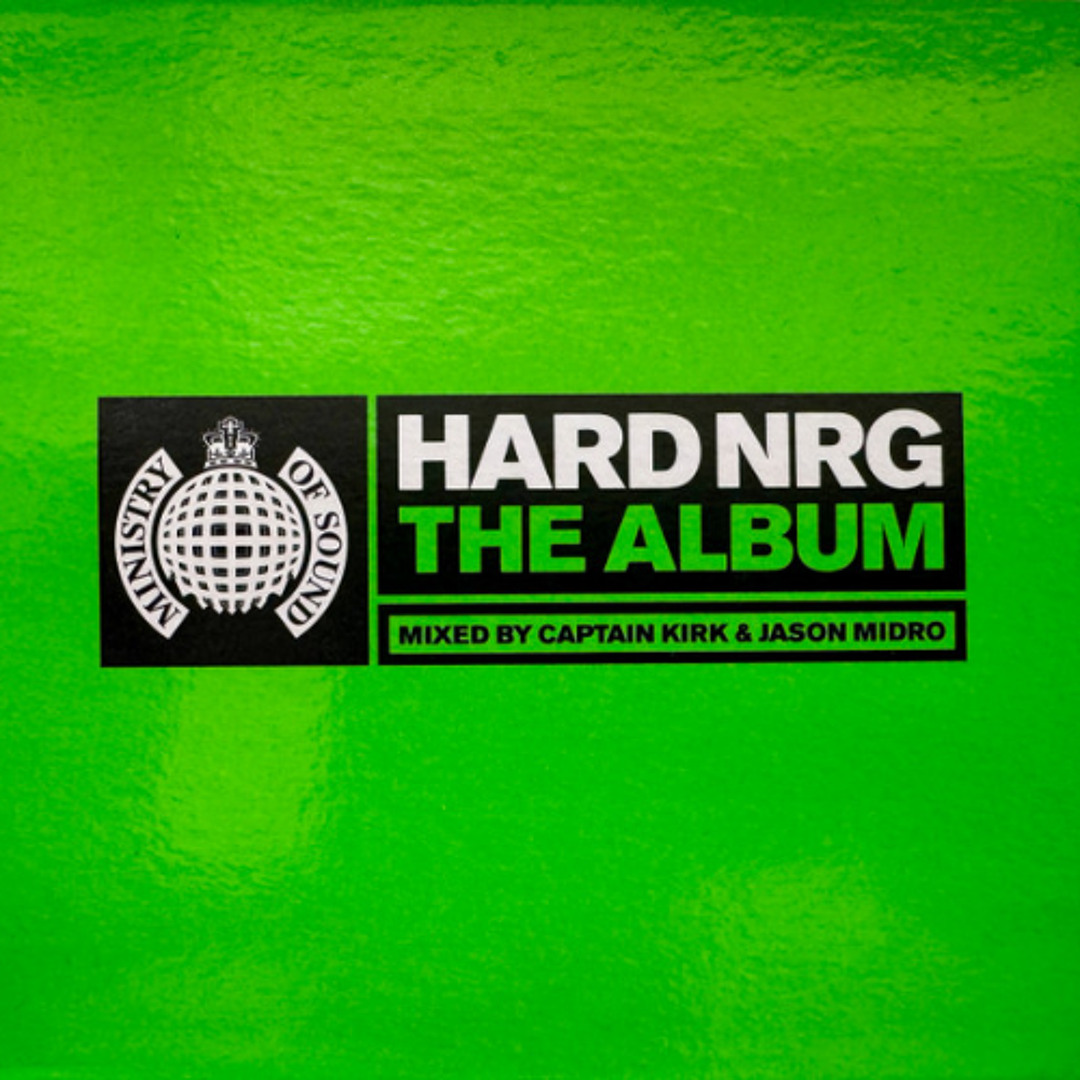 Hard NRG The Album cover, green, mixed by Captain Kirk and Jason Midro